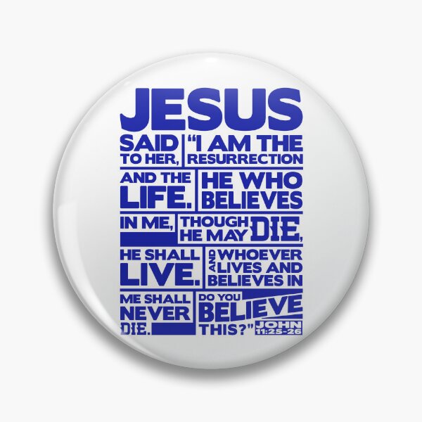 Item preview, John 11:25-26 I Am The Resurrection designed and sold by plushism.