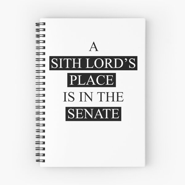 Item preview, A Sith Lord's Place is in the Senate designed and sold by mrdanascully.