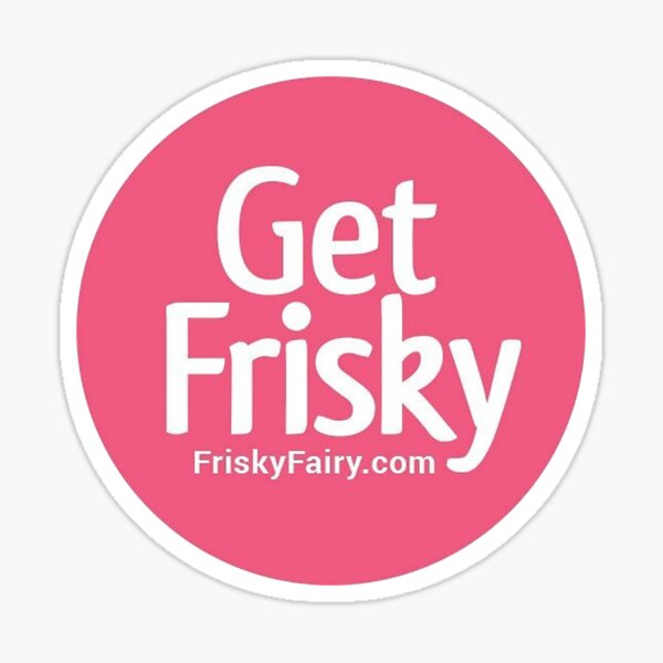 Get Frisky! Sticker
