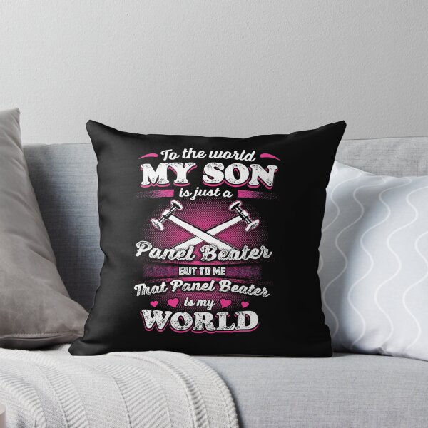 Item preview, To the world my son is just a Panel Beater designed and sold by todayshirt.