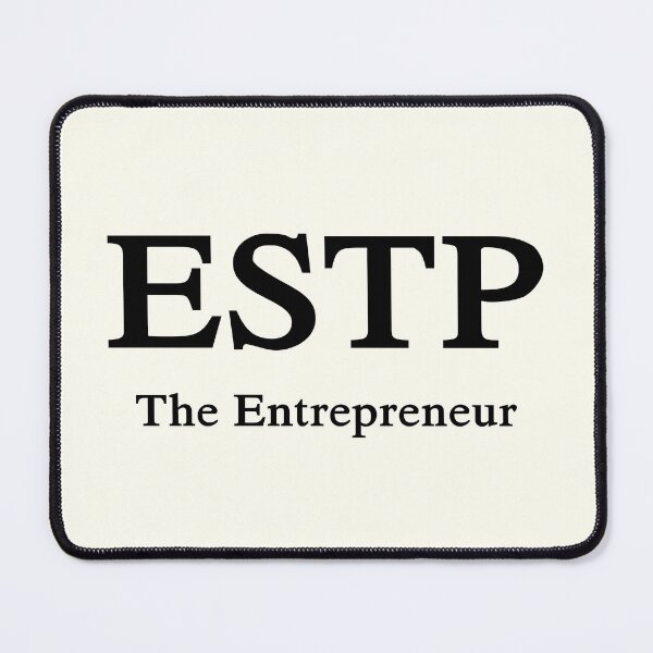 Item preview, ESTP - The Entrepreneur designed and sold by PatternTree.