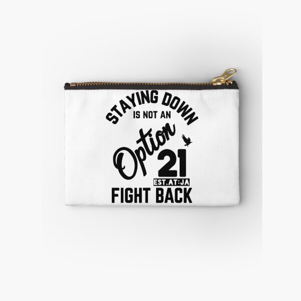 Item preview, STAYING DOWN IS NOT AN OPTION FIGTH BACK designed and sold by GAADesignz.