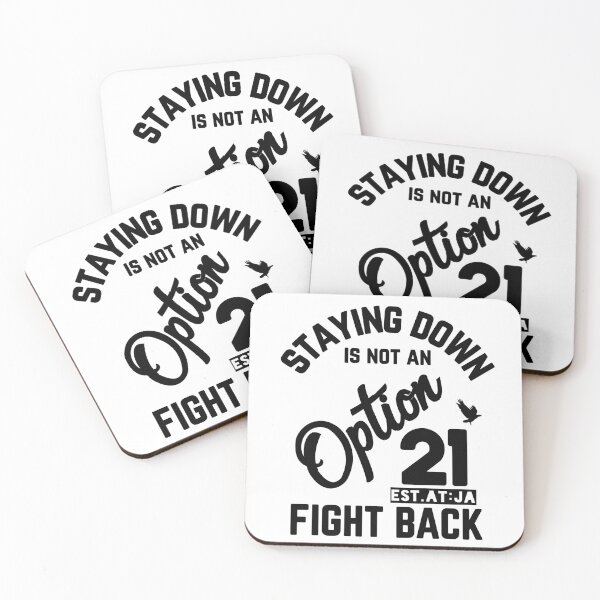 Item preview, STAYING DOWN IS NOT AN OPTION FIGTH BACK designed and sold by GAADesignz.