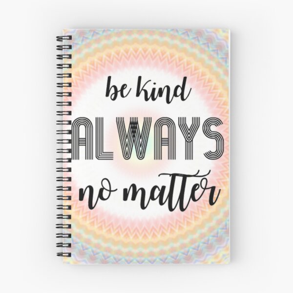 Item preview, DMB- Be Kind Always No Matter designed and sold by DontBurnTheDay.