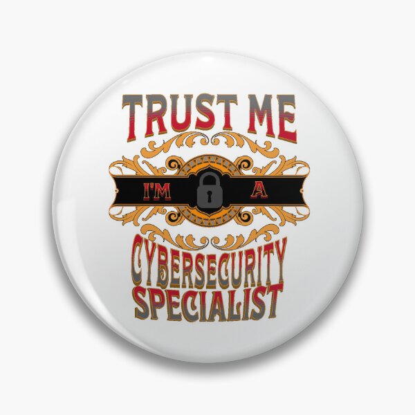 Item preview, Trust Me I'm A Cyber Security Specialist - Cybersecurity Expert - IT Jobs designed and sold by tshirtfever.