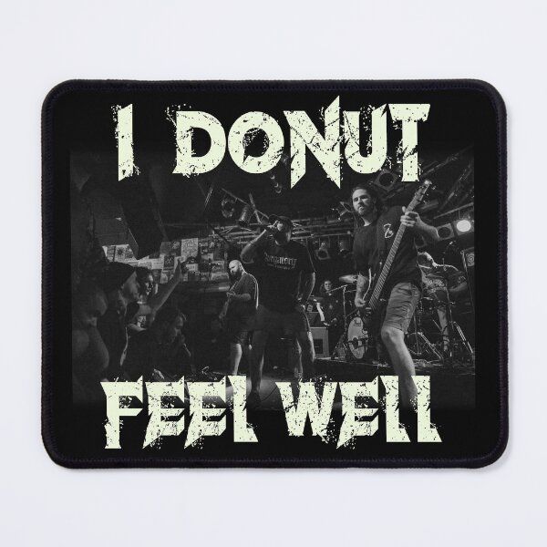 Item preview, I donut feel well t-shirt designed and sold by mevvo.