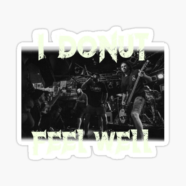 Item preview, I donut feel well t-shirt designed and sold by mevvo.