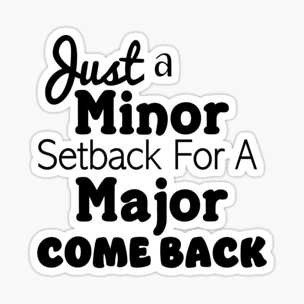 "Motivational Quote | Just a Minor Setback for a Major Comeback