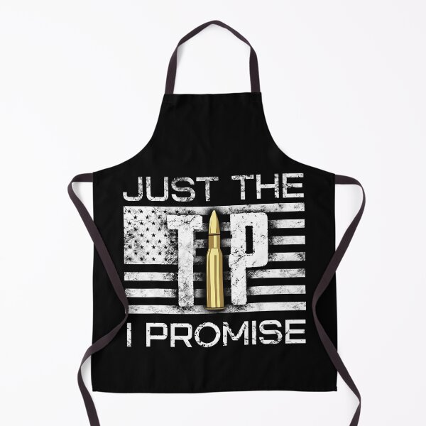 Item preview, Just The Tip I Promise Gun Lover designed and sold by fultond.