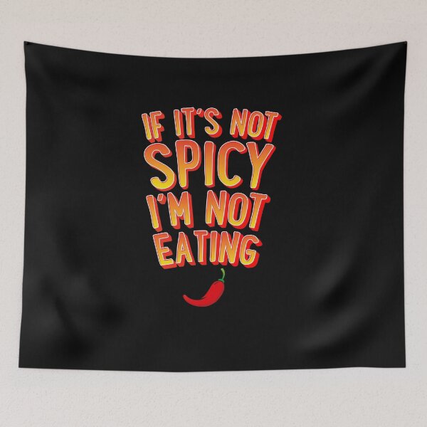 Item preview, Spicy Food Lovers If it´s not spicy i'm not eating designed and sold by Músico Ilustre.