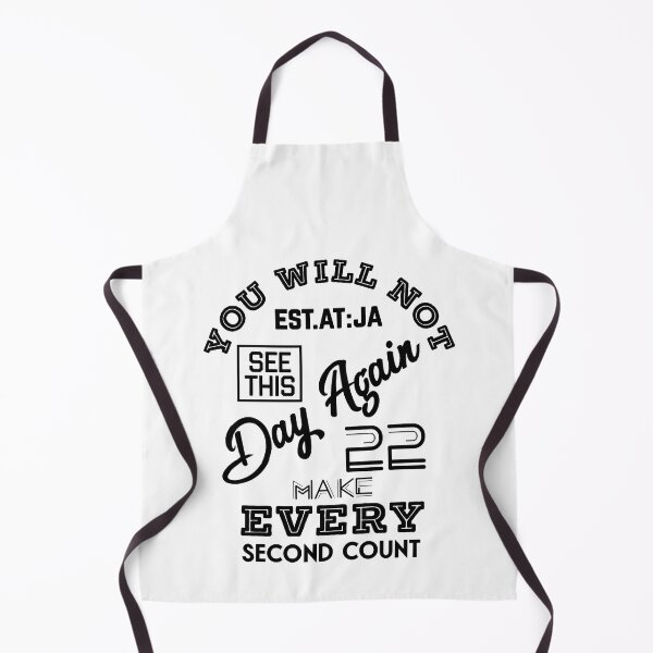 Item preview, YOU WILL NOT SEE THIS DAY AGAIN MAKE EVERY SECOND COUNT  designed and sold by GAADesignz.
