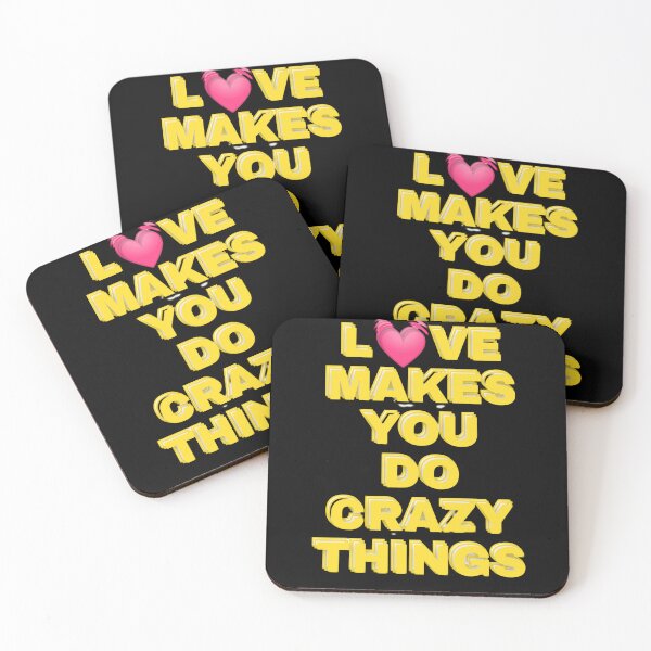 Item preview, Love makes you do crazy things designed and sold by AzayMedia.