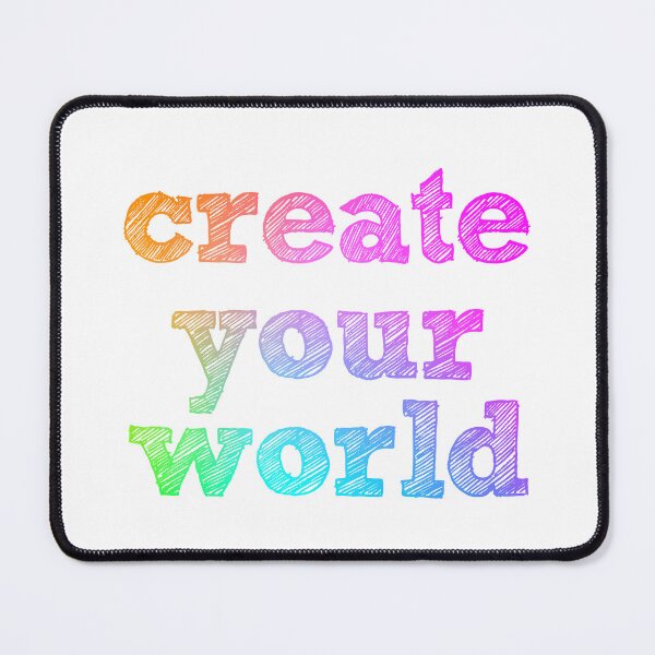 Item preview, Create Your World - rainbow quote designed and sold by thephoenixsoul.