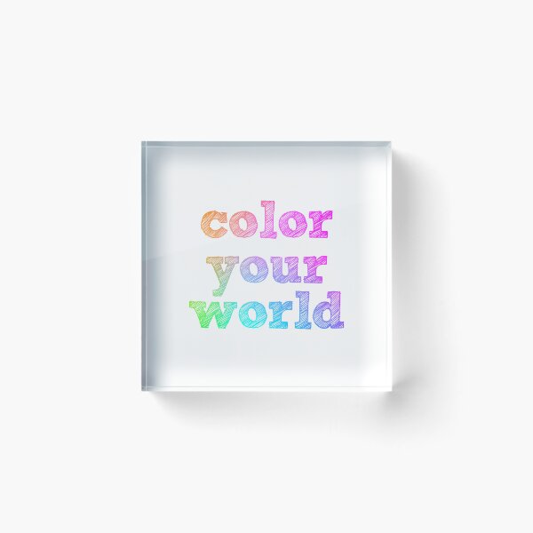 Item preview, Color Your World - rainbow quote designed and sold by thephoenixsoul.