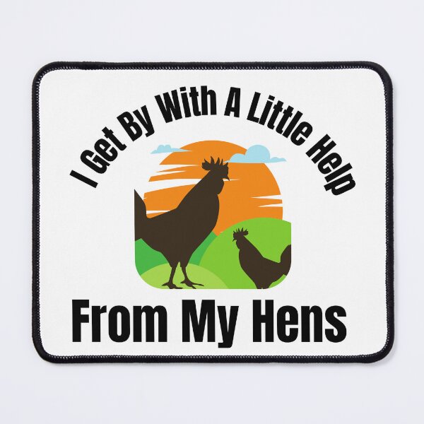 Item preview, Funny Farmer I Get By With A Little Help From My Hens  designed and sold by badretop.