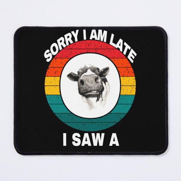 Item preview, Sorry I am Late I saw a Cow designed and sold by Mr Wolf.