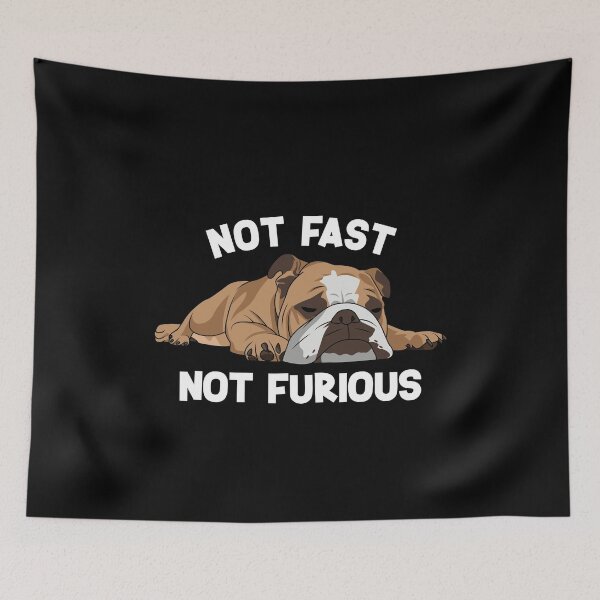Item preview, English Bulldog Not Fast Not Furious designed and sold by kudostees.