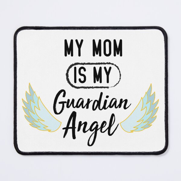 Item preview, My Mom Is My Guardian Angel quotes designed and sold by Ssoufi.