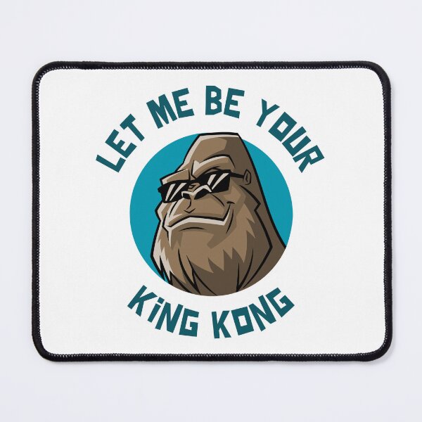 Item preview, Let me be your King Kong designed and sold by miminova.