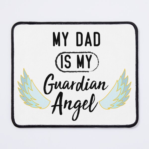 Item preview, My Dad Is My Guardian Angel quotes designed and sold by Ssoufi.
