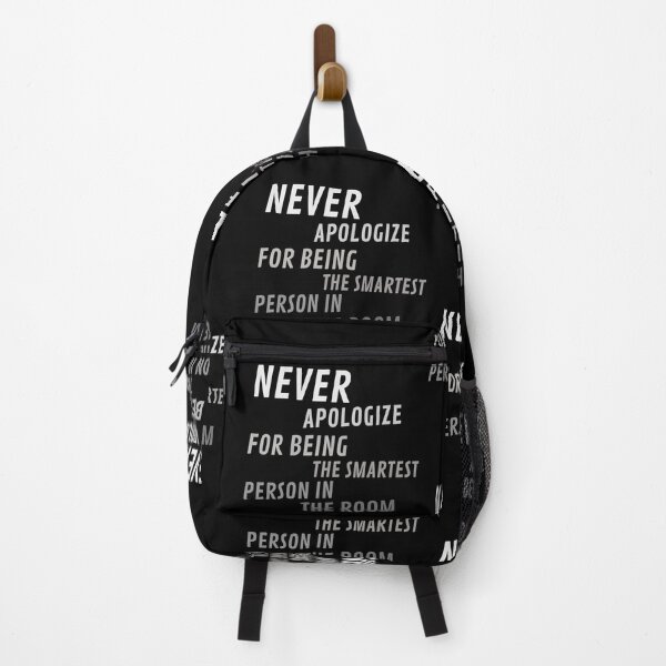 Item preview, Never Apologize for being the smartest person in the Room designed and sold by Thetruemo.