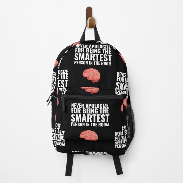 Item preview, Never Apologize for being the smartest person in the Room designed and sold by Thetruemo.