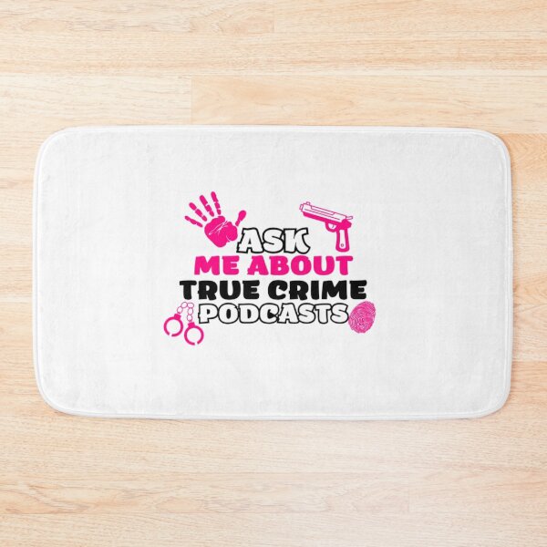 Item preview, Ask me about true crime podcasts designed and sold by Wild-Rose-.