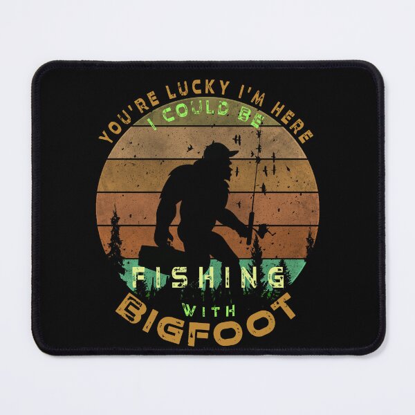 Item preview, Youre Lucky Im Here I Could Have Gone Fishing designed and sold by david parry.