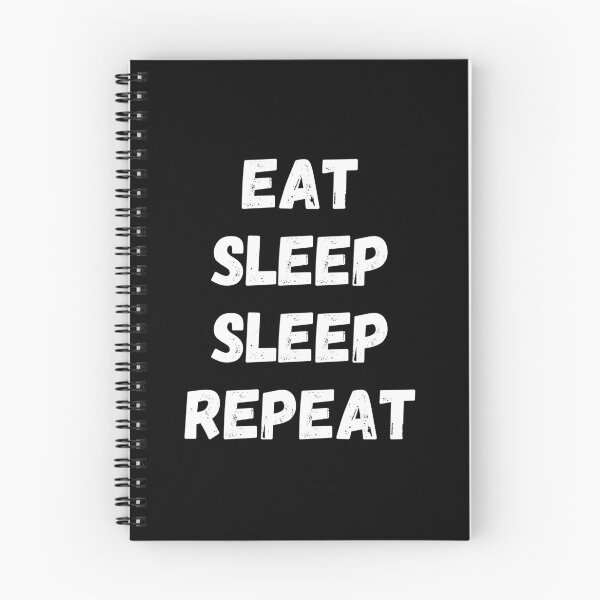 Item preview, Eat sleep Sleep Repeat designed and sold by Zilch-o.