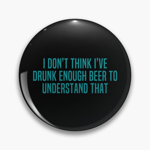 Item preview, Beer Quote for Beer Lover designed and sold by mmammammira.