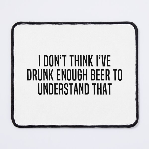 Item preview, Beer Quote for Beer Lover designed and sold by mmammammira.