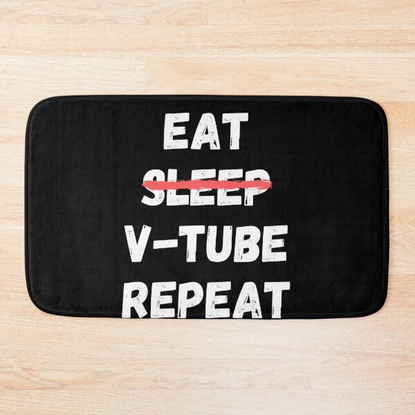 Item preview, Copy of Eat sleep vtube Repeat designed and sold by Zilch-o.