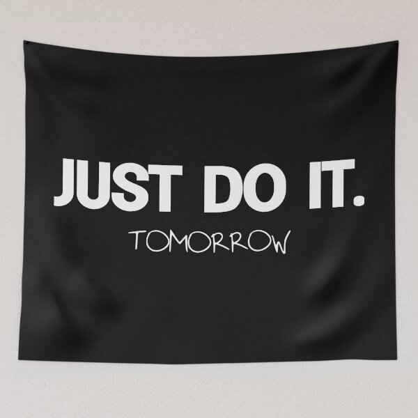 Item preview, Just do it tomorrow designed and sold by Factory28.
