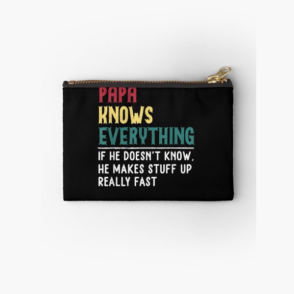 Item preview, Papa know Everything Funny Father day gift for Grandpa Dad T-Shirt designed and sold by AustenVolker.