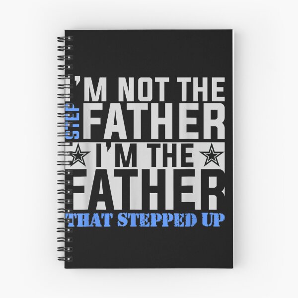 Item preview, The Father That Stepped Up Fathers Day T-Shirt designed and sold by AustenVolker.