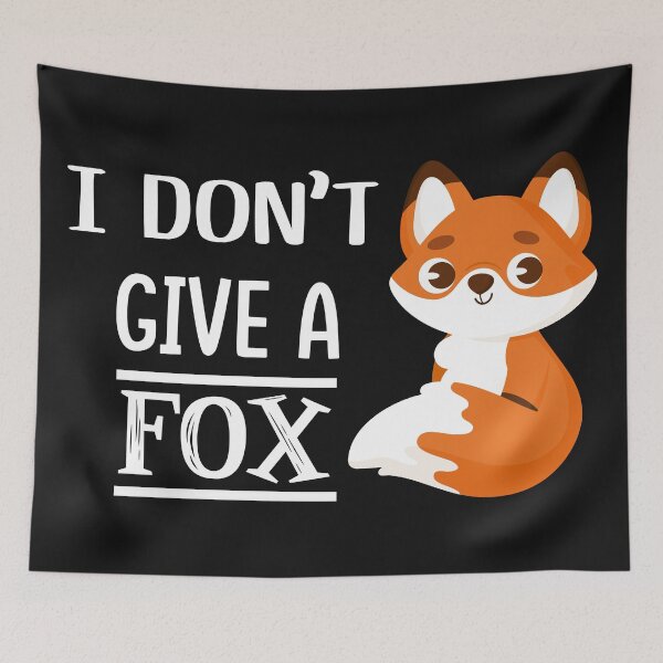 Item preview, I don't give a fox designed and sold by Factory28.
