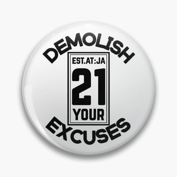 Item preview, DEMOLISH YOUR EXCUSES designed and sold by GAADesignz.