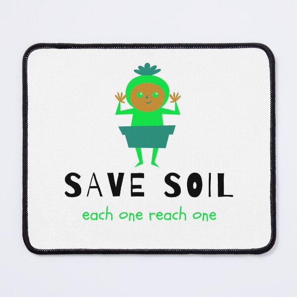Item preview, Save Soil each one reach one  designed and sold by Soy-el-Soil.