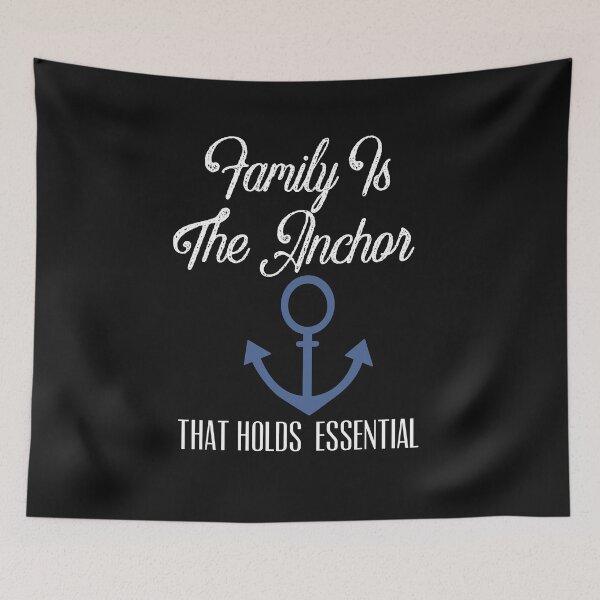 Item preview, Family Is The Anchor That Holds Essential designed and sold by ZubiyaArt.