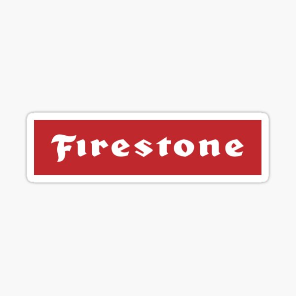 BestSelling - Firestone Sticker