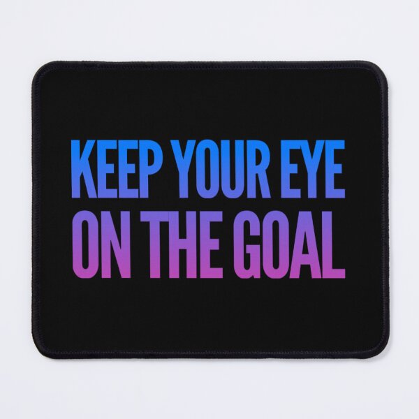 Item preview, Keep your eye on the goal designed and sold by miminova.