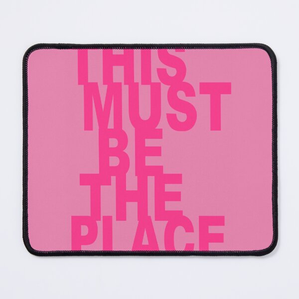 Item preview, MUST BE THE PLACE - pink designed and sold by Julia Santos.
