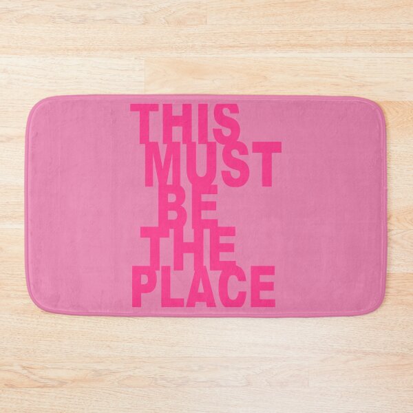 Item preview, MUST BE THE PLACE - pink designed and sold by Julia Santos.