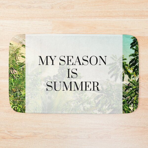 Item preview, My Season is Summer designed and sold by Salva-Shop.