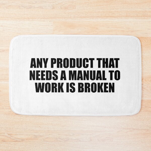 Item preview, Any product that needs a manual to work is broken designed and sold by Colorfulandfun.