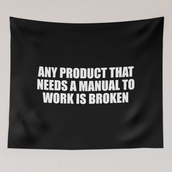 Item preview, Any product that needs a manual to work is broken designed and sold by Colorfulandfun.