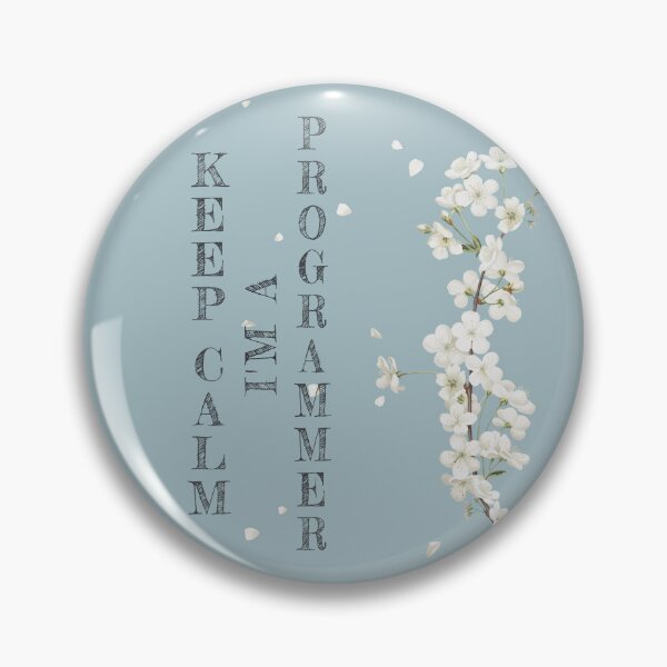 Item preview, Keep Calm I'm A Programmer - Funny Programmer Quote Gift Idea For Men and Womens designed and sold by Mmmm3344.