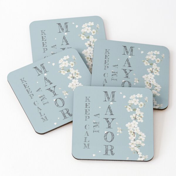 Item preview, Keep Calm I'm A Mayor - Funny Mayor Quote Gift Idea For Men and Womens designed and sold by Mmmm3344.
