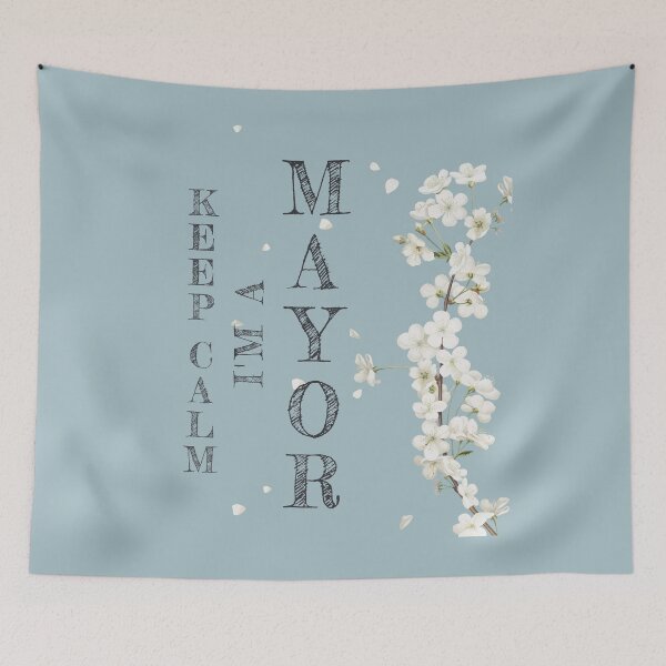 Item preview, Keep Calm I'm A Mayor - Funny Mayor Quote Gift Idea For Men and Womens designed and sold by Mmmm3344.