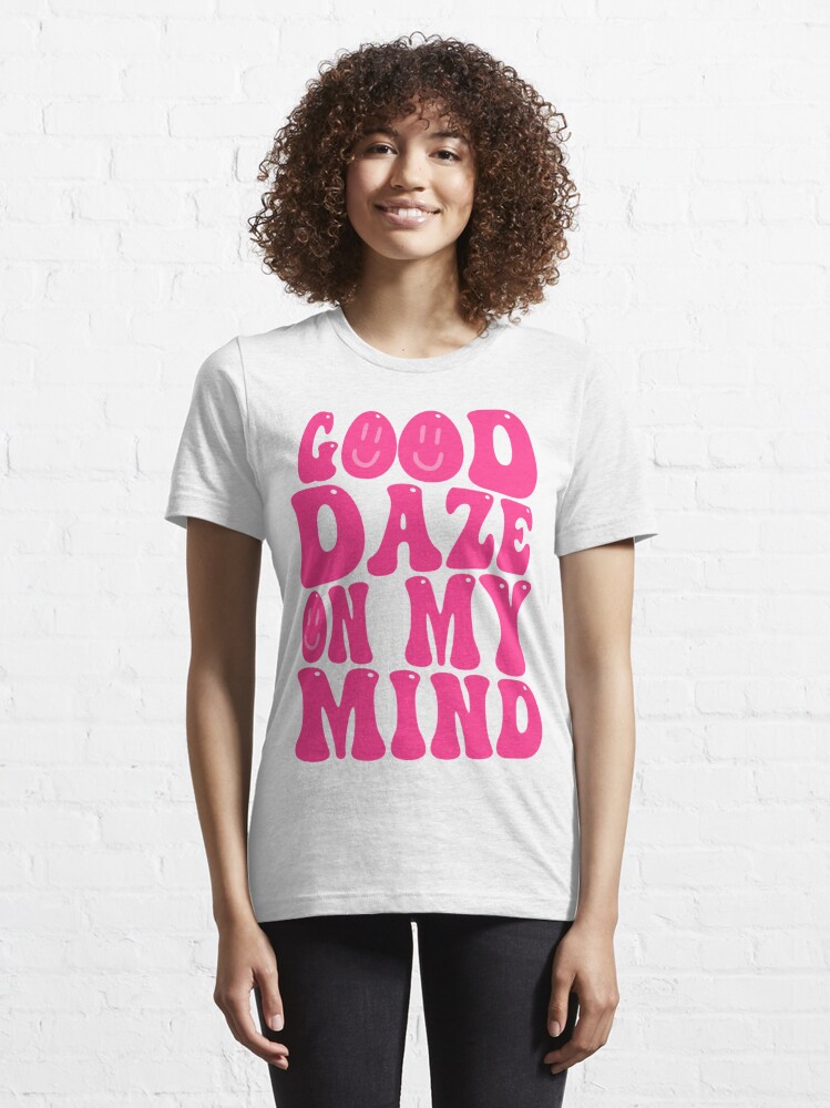 good daze on my mind | Essential T-Shirt